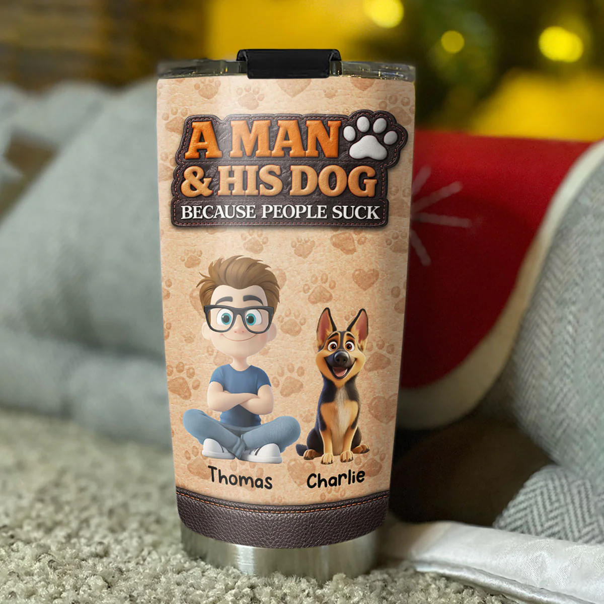 A Man And His Dog Thats It - Personalized Custom 3D Inflated Effect Tumbler - Image 3