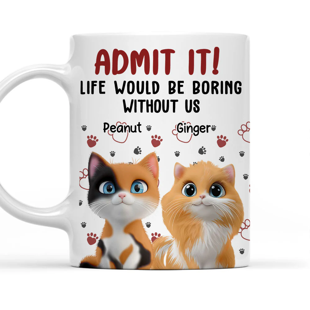 Admit It Cat Mom Mum Dad - Personalized Custom Coffee Mug