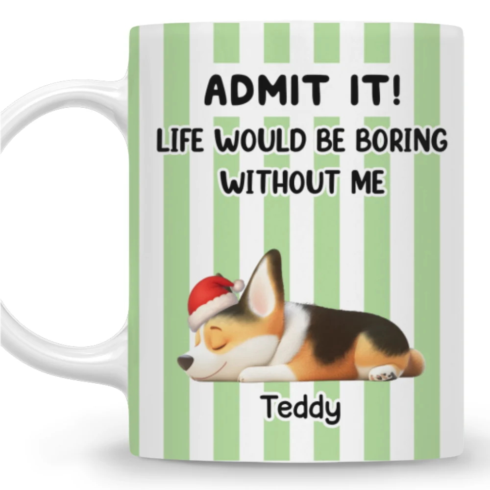 Admit It Christmas Is Coming - Personalized Custom Coffee Mug - Image 7