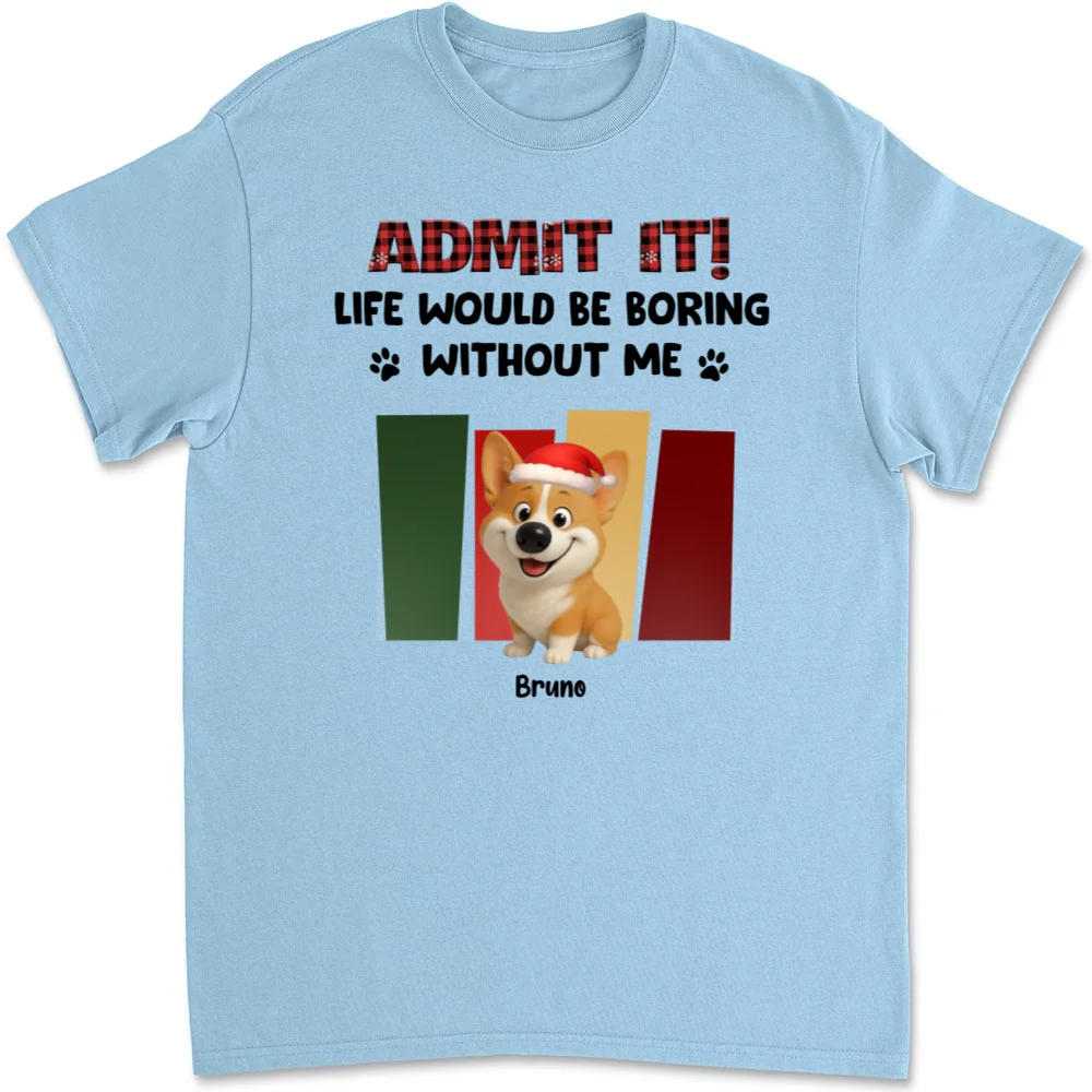 Admit It Christmas - Personalized Custom Unisex T-shirt - Image 7