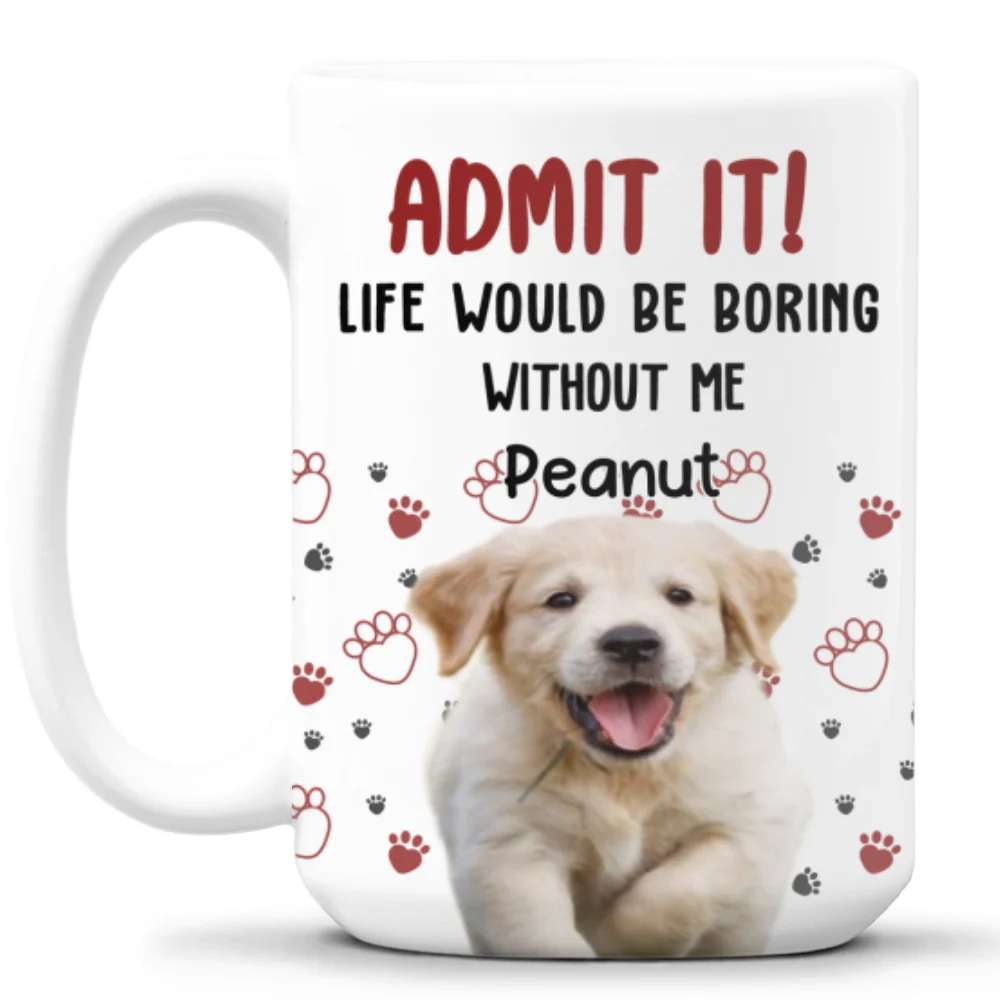 Admit It Pet Mom Mum Dad Photo - Personalized Custom Coffee Mug - Image 9