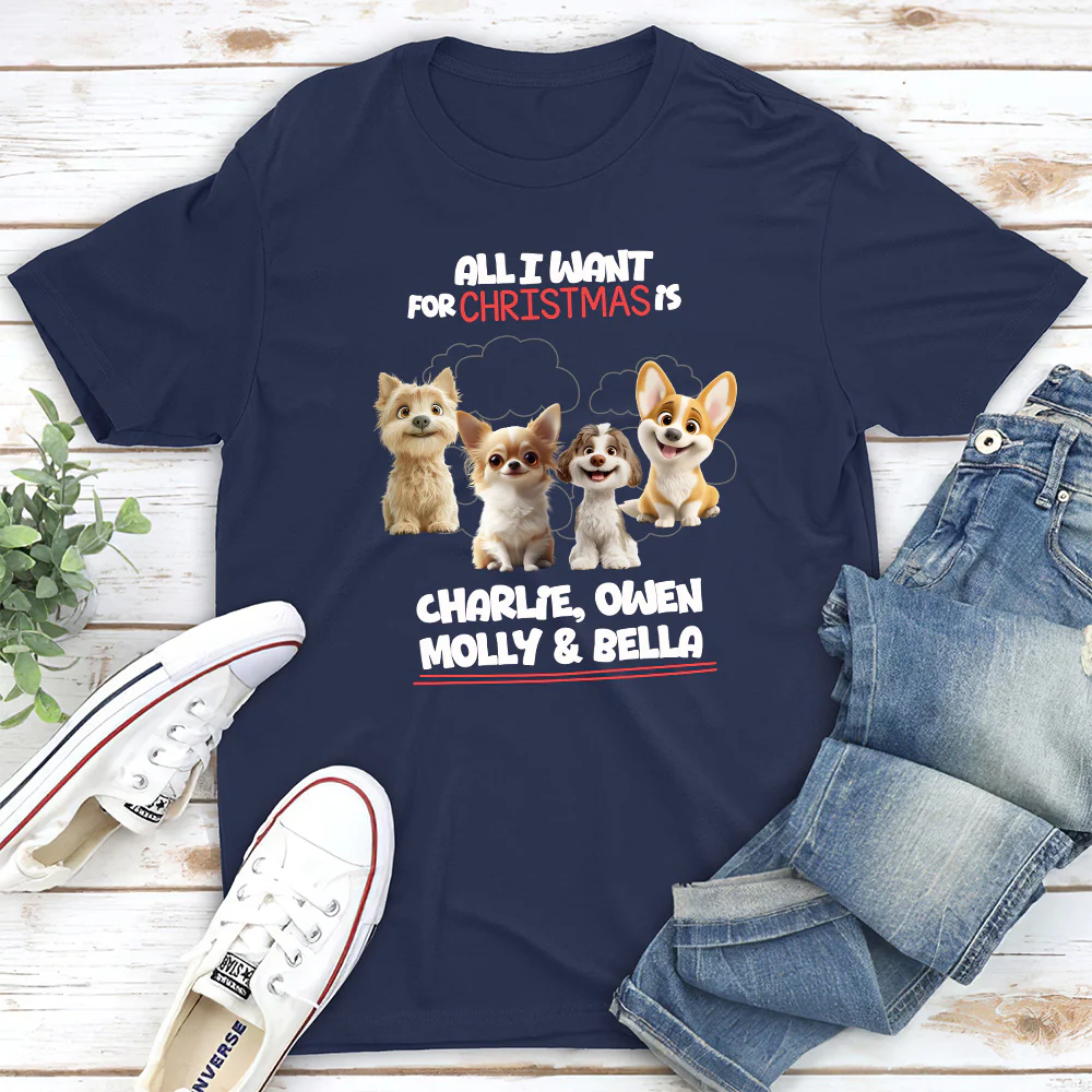 All I Want Is - Personalized Custom Unisex T-Shirt - Image 5