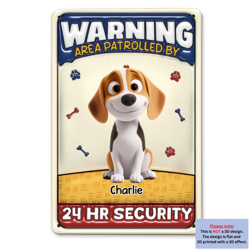 Area Patrolled By Dogs - Personalized Custom 3D Inflated Effect Metal Sign - Image 5