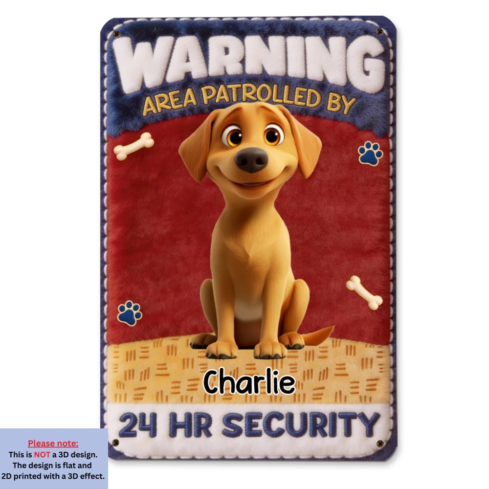 Area Patrolled By Stuffy Dogs - Personalized Custom 3D Inflated Effect Metal Sign - Image 6