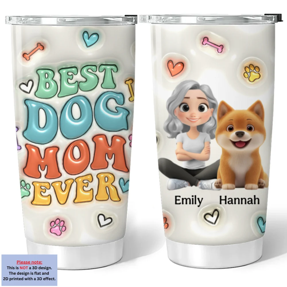 Best Dog Mama Ever - Personalized Custom 3D Inflated Effect Tumbler - Image 6