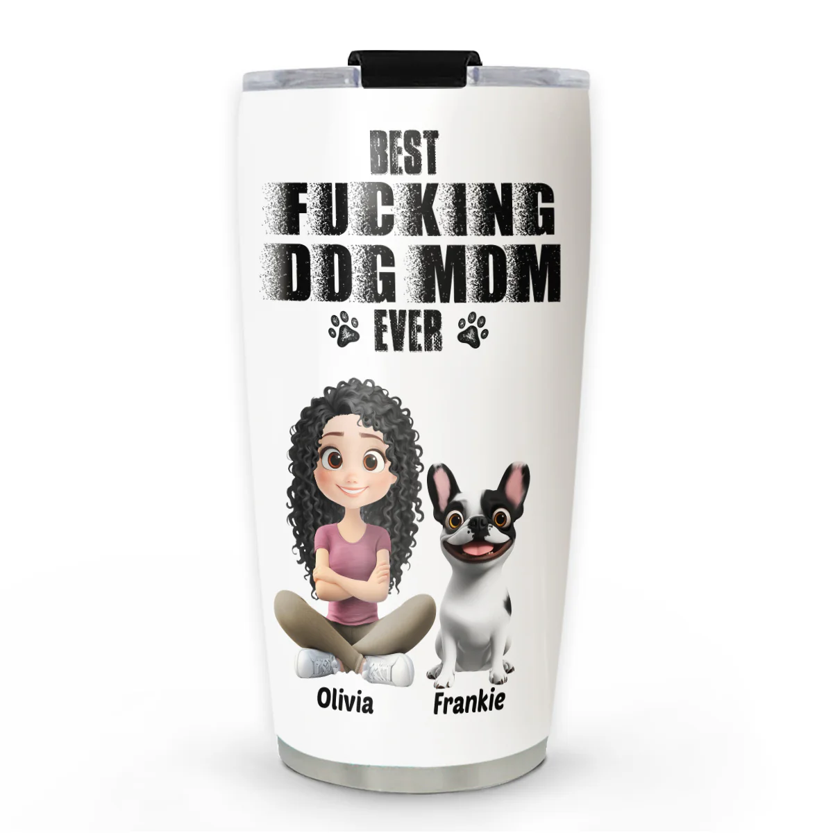 Best Mom Ever - Personalized Custom Tumbler