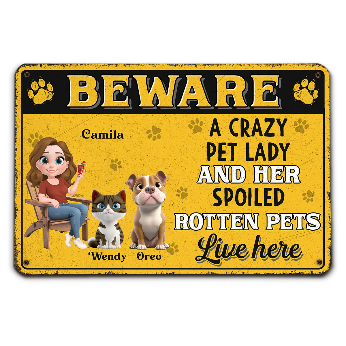 Beware Pet Lady - Personalized Custom Metal Sign
