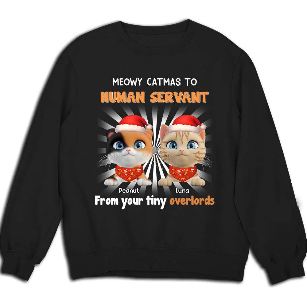 Cat Overlord And Human Servant Christmas - Personalized Custom Sweatshirt