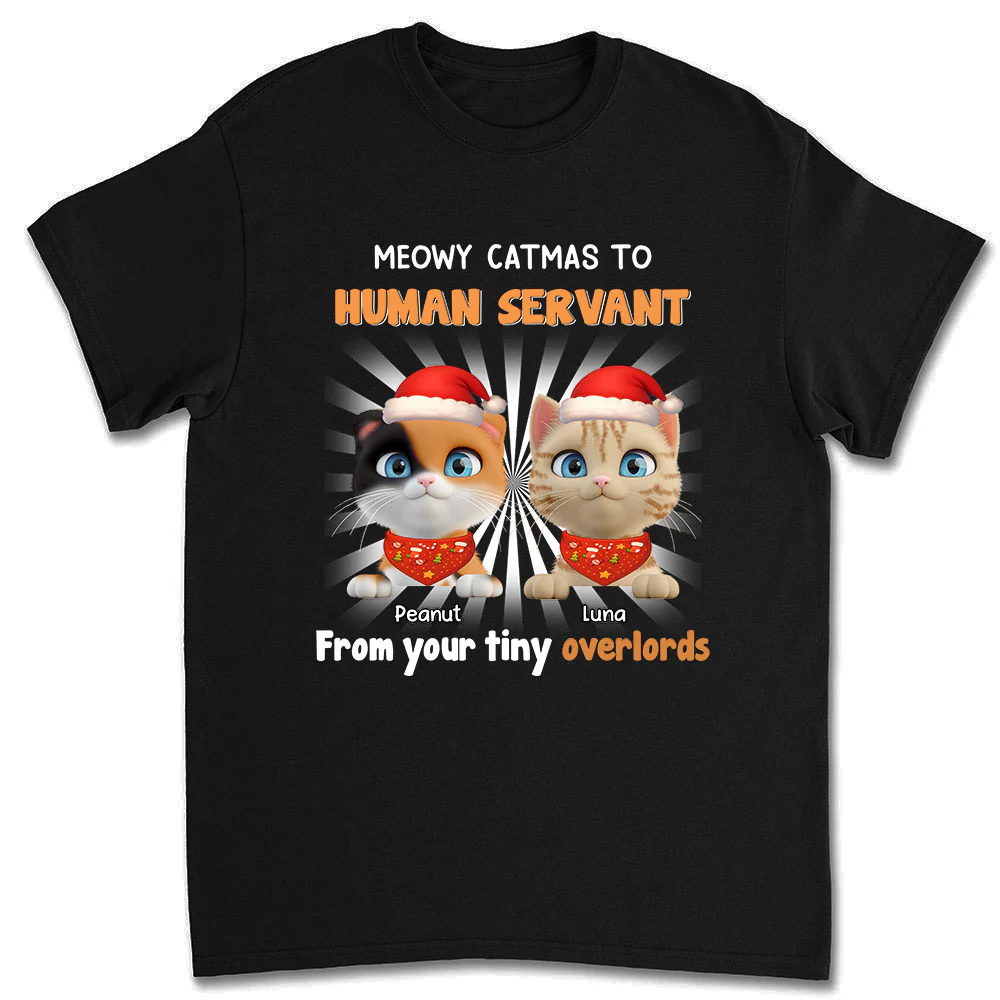 Cat Overlord And Human Servant Christmas - Personalized Custom Unisex T-Shirt