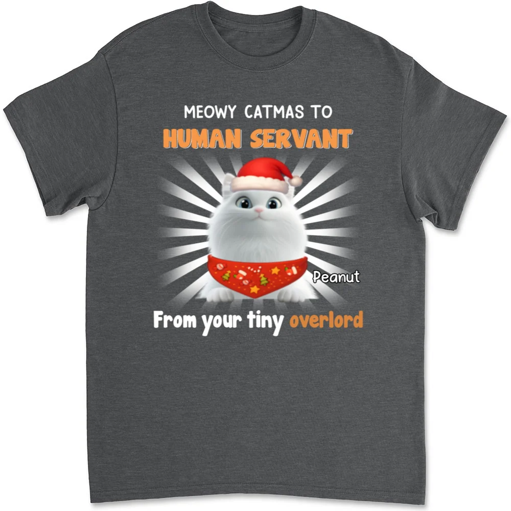 Cat Overlord And Human Servant Christmas - Personalized Custom Unisex T-Shirt - Image 10