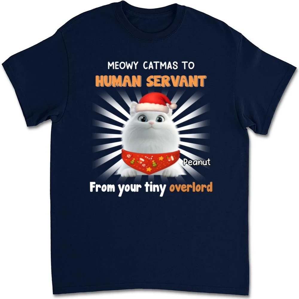 Cat Overlord And Human Servant Christmas - Personalized Custom Unisex T-Shirt - Image 7