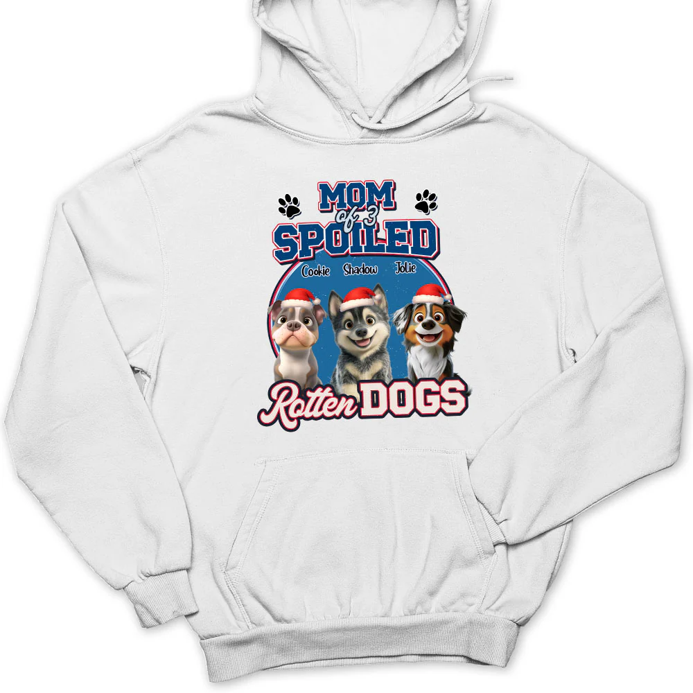 Christmas Spoild Rotten Dogs - Personalized Custom Hoodie