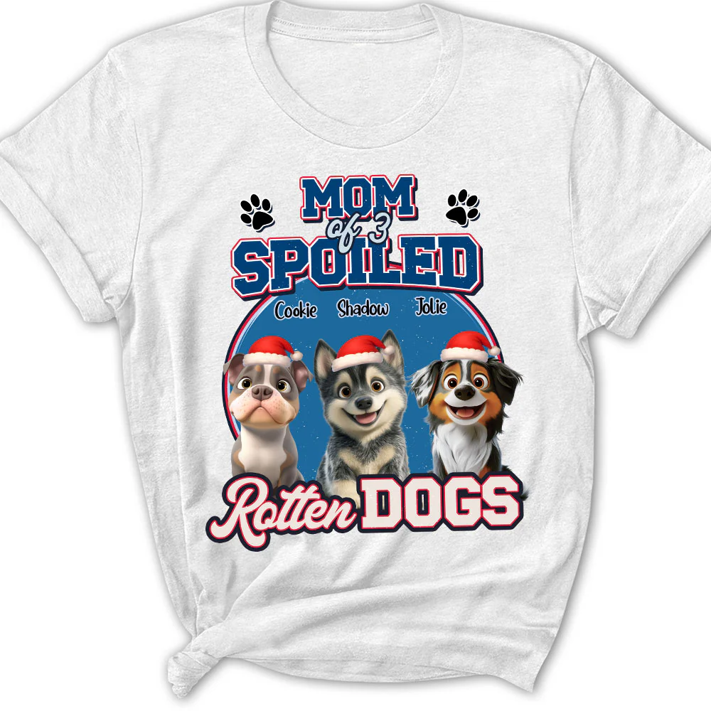 Christmas Spoild Rotten Dogs - Personalized Custom Women's T-Shirt