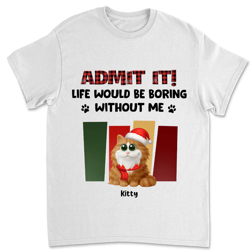Christmas Without Me - Personalized Custom Unisex T-shirt