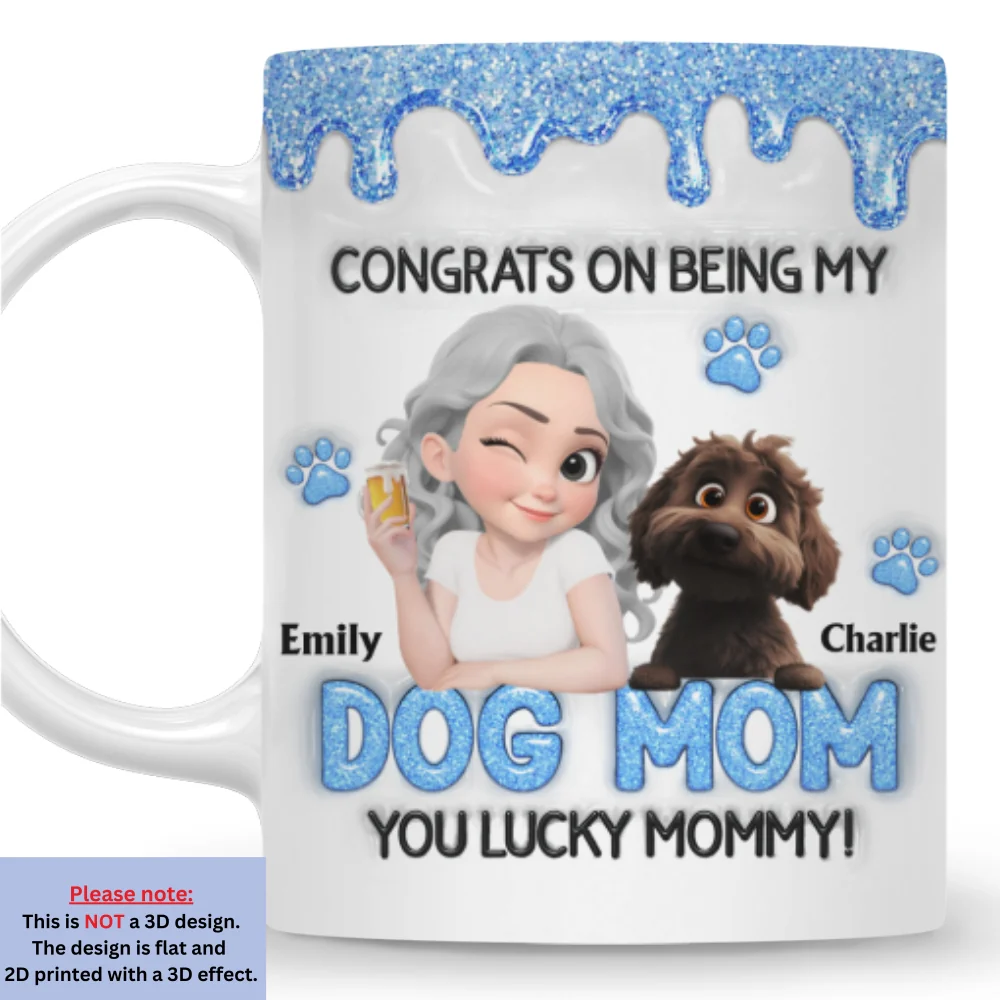 Congrats On Being My Best Dog Mom - Personalized Custom 3D Inflated Effect Mug - Image 7