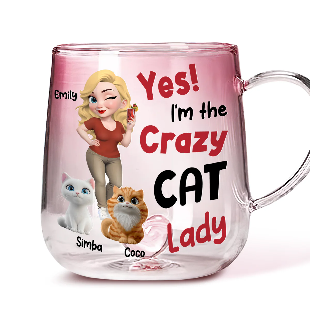 Crazy Lady - Personalized Custom Pink Gradient Glass Mug