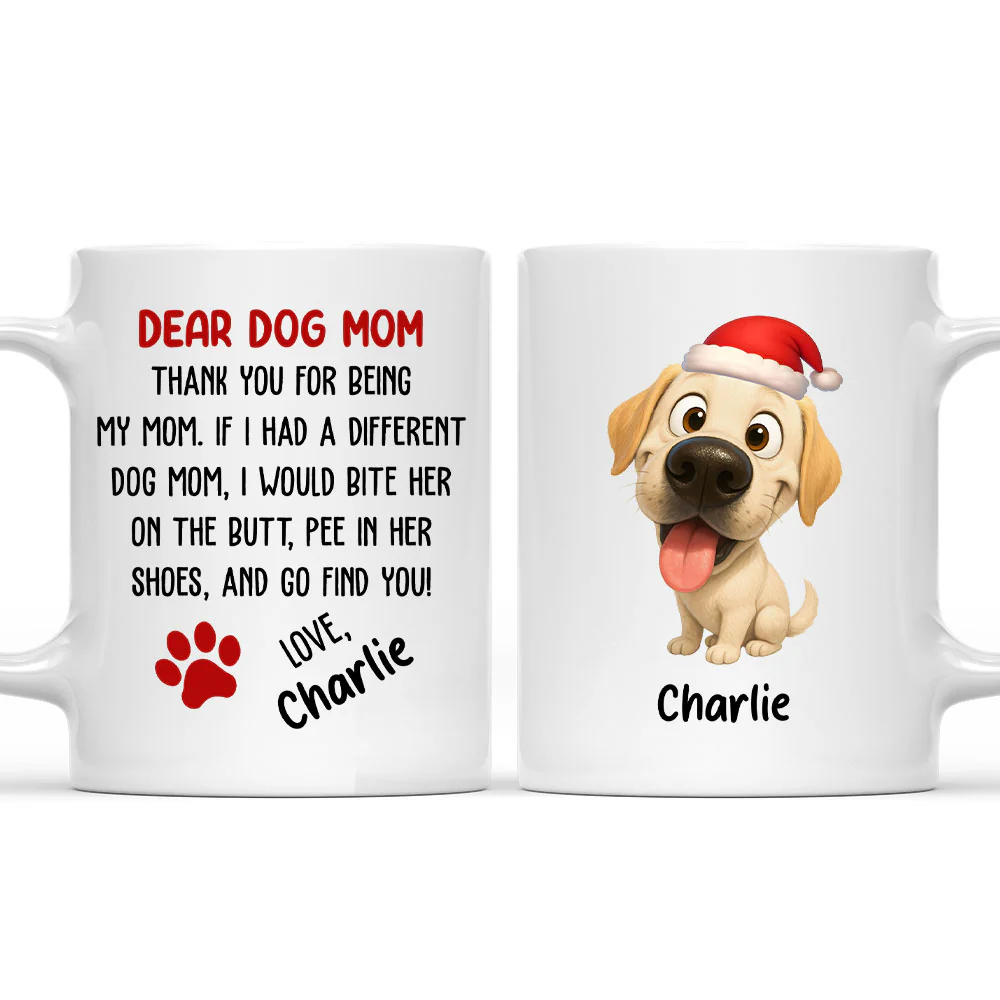 Dear Dog Mom - Personalized Custom Coffee Mug