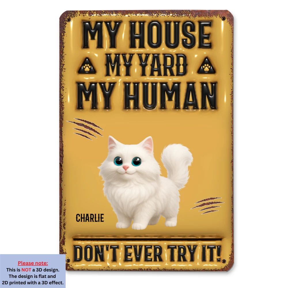 Do Not Try Cats Said - Personalized Custom 3D Inflated Effect Metal Sign - Image 6