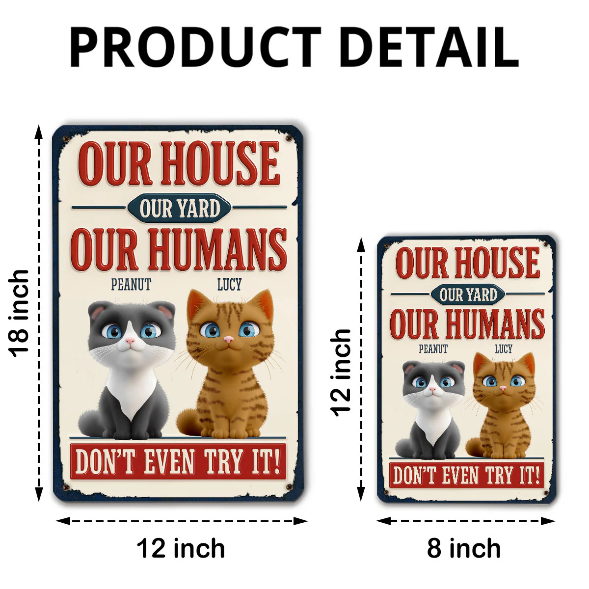Do Not Try It Human Ver Cat - Personalized Custom 3D Inflated Effect Metal Sign - Image 5