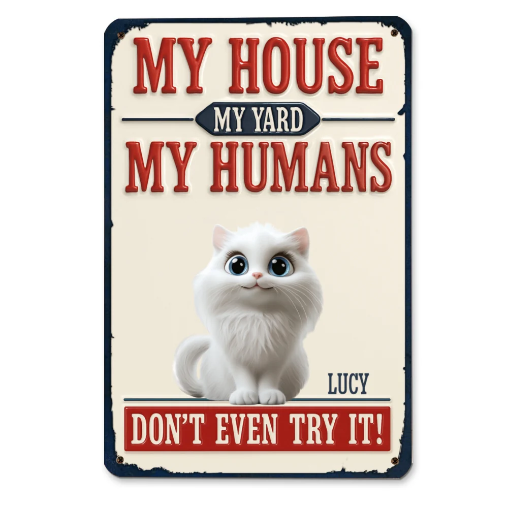 Do Not Try It Human Ver Cat - Personalized Custom 3D Inflated Effect Metal Sign - Image 6