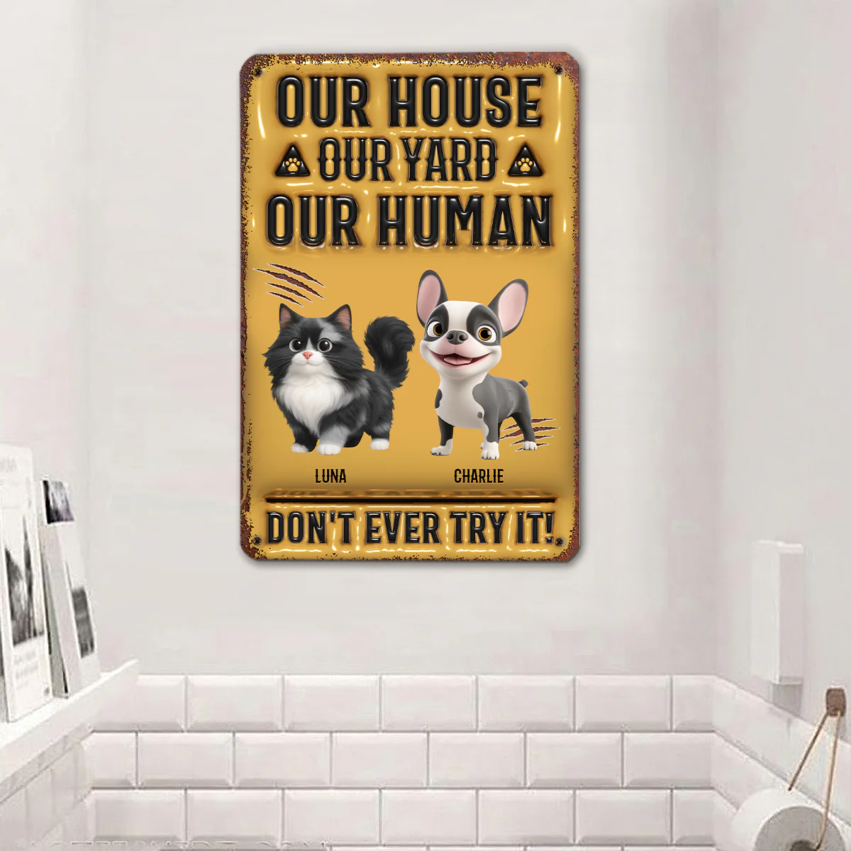 Do Not Try They Said - Personalized Custom 3D Inflated Effect Metal Sign - Image 2