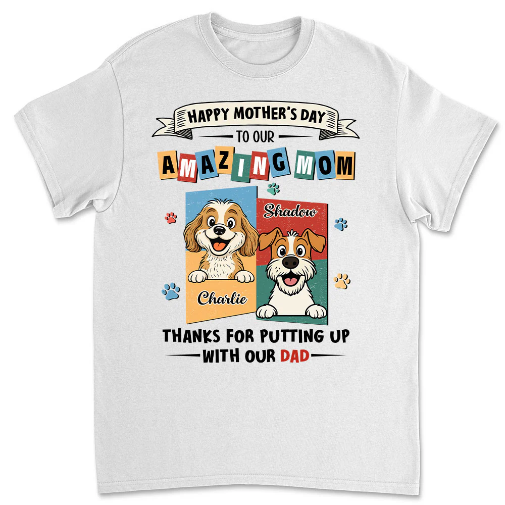 Dog Approved Mom - Personalized Custom Unisex T-Shirt