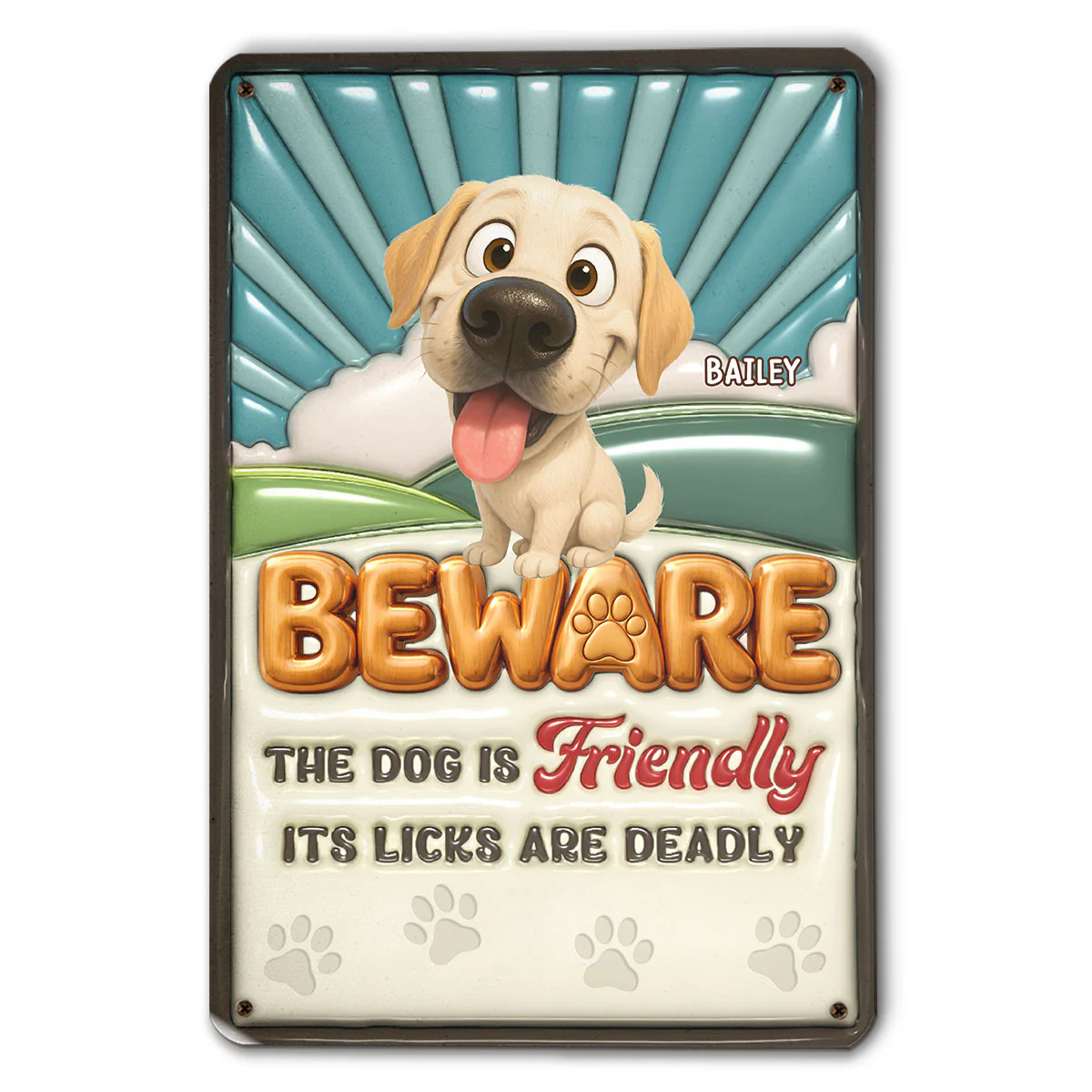 Dogs Can't Hold Their Licks - Personalized Custom 3D Inflated Effect Metal Sign