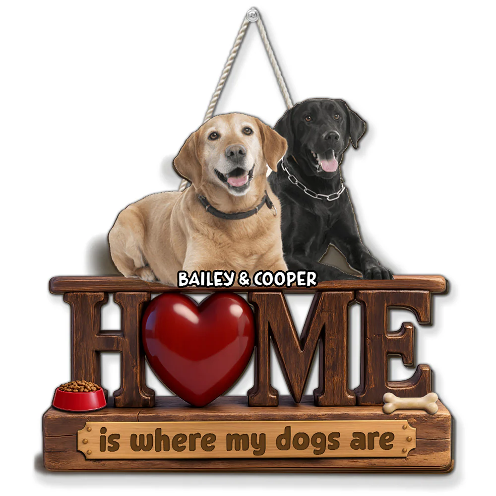 Dogs Make It Home Photo - Personalized Custom Wood Sign