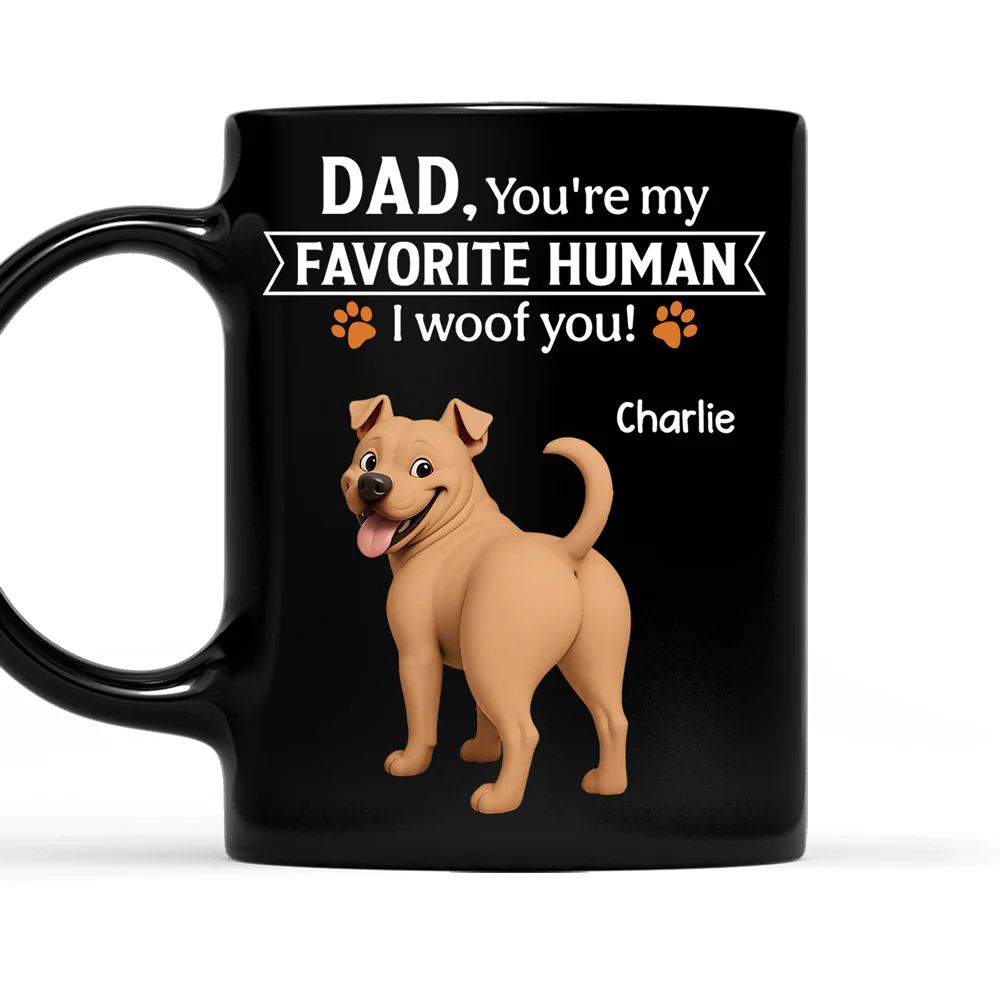 Favorite Human Of Dog Butt - Personalized Custom Coffee Mug