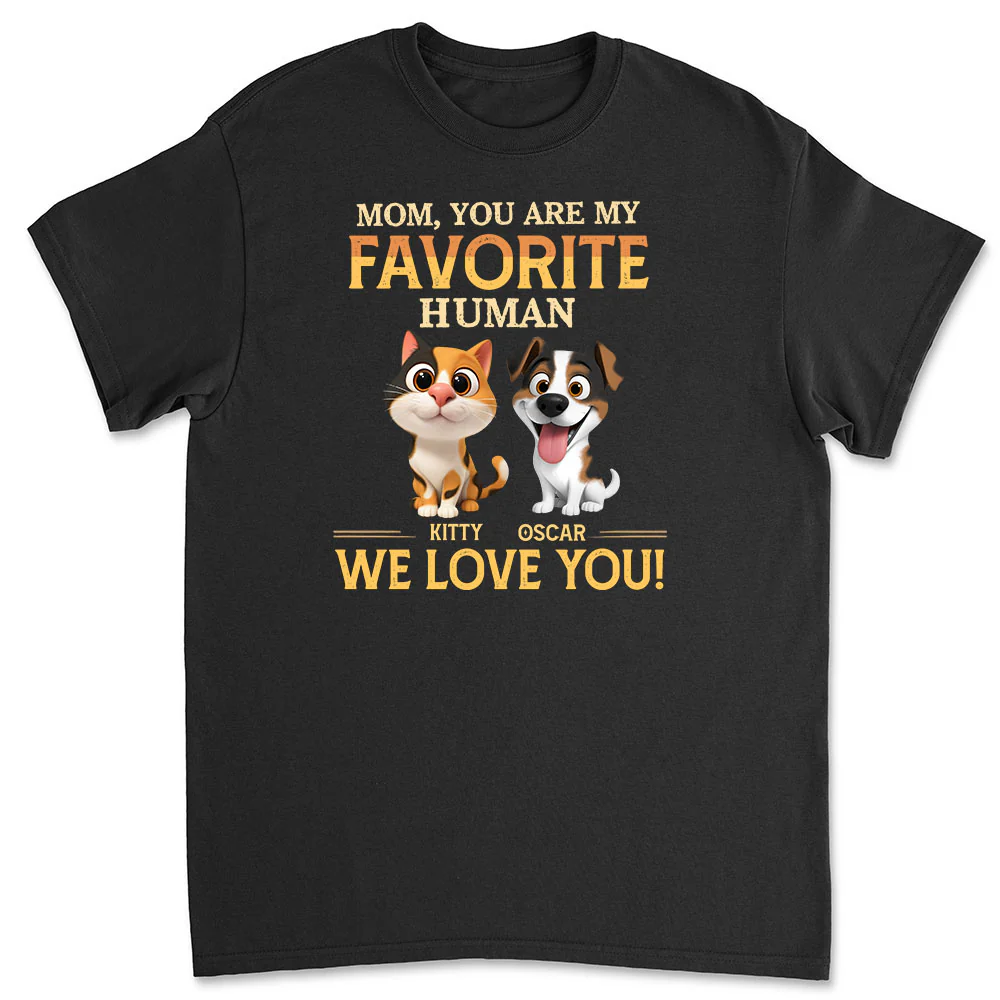 Favorite Pet Human - Personalized Custom Unisex T-Shirt
