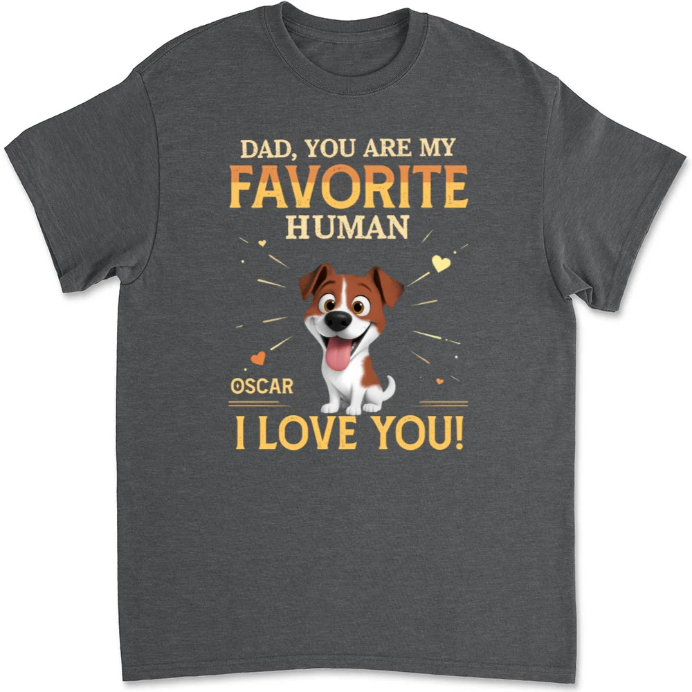 Favorite Pet Human - Personalized Custom Unisex T-Shirt - Image 10