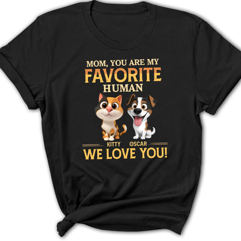 Favorite Pet Human - Personalized Custom Women's T-Shirt