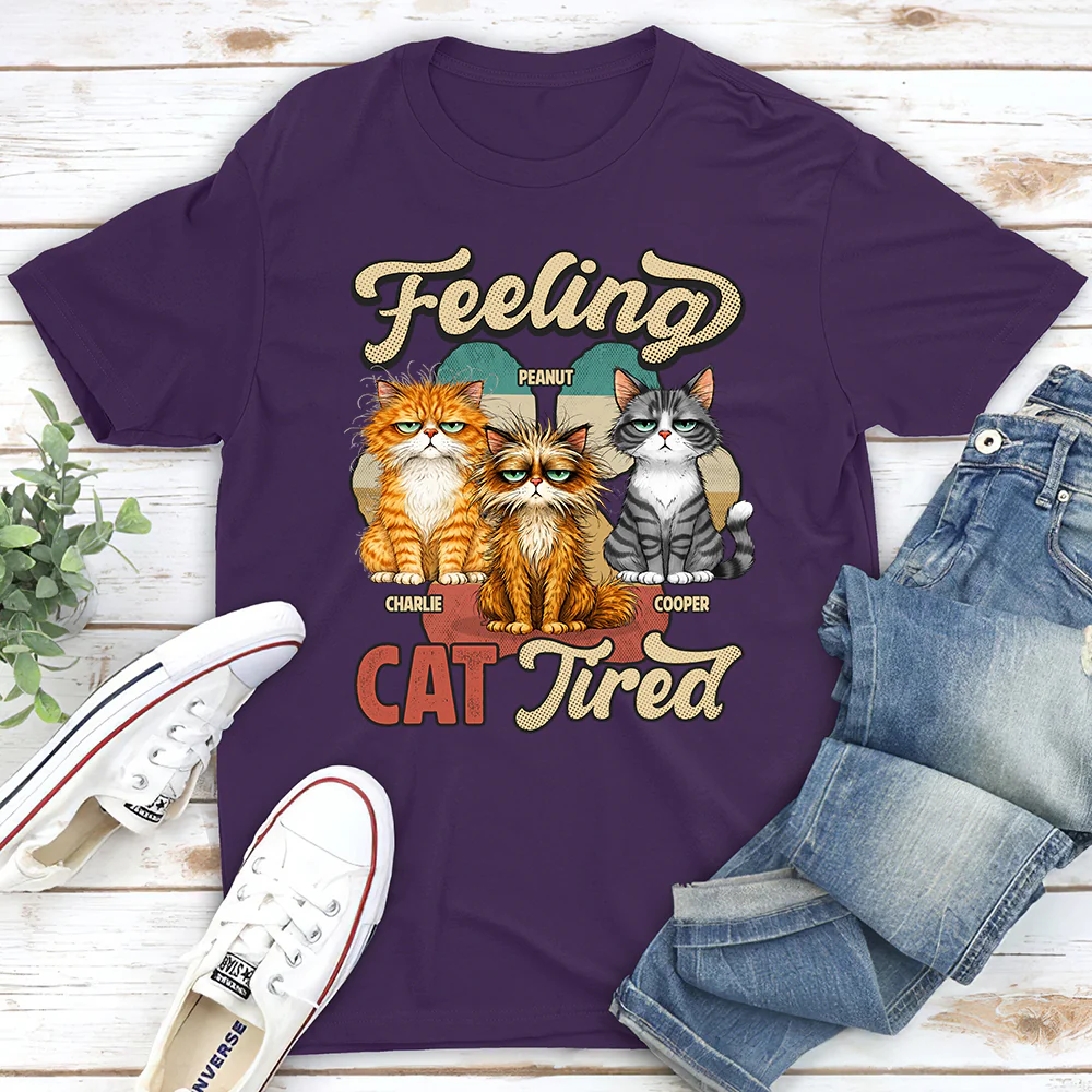 Feeling Cat Tired Tired - Personalized Custom Unisex T-shirt - Image 3