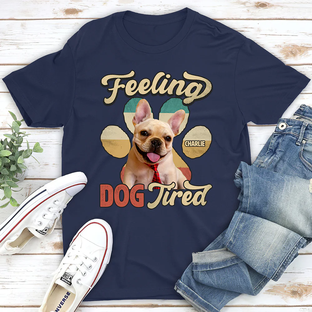 Feeling Tired Tired Photo - Personalized Custom Unisex T-shirt - Image 2