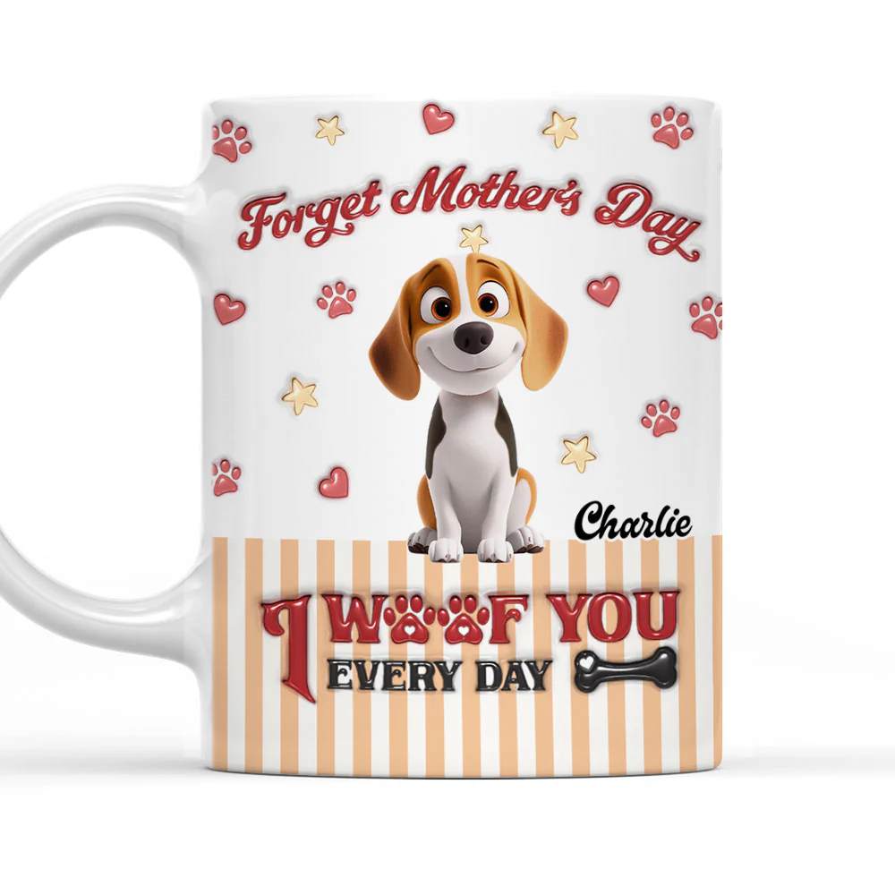 Forget It - Personalized Custom 3D Inflated Effect Coffee Mug