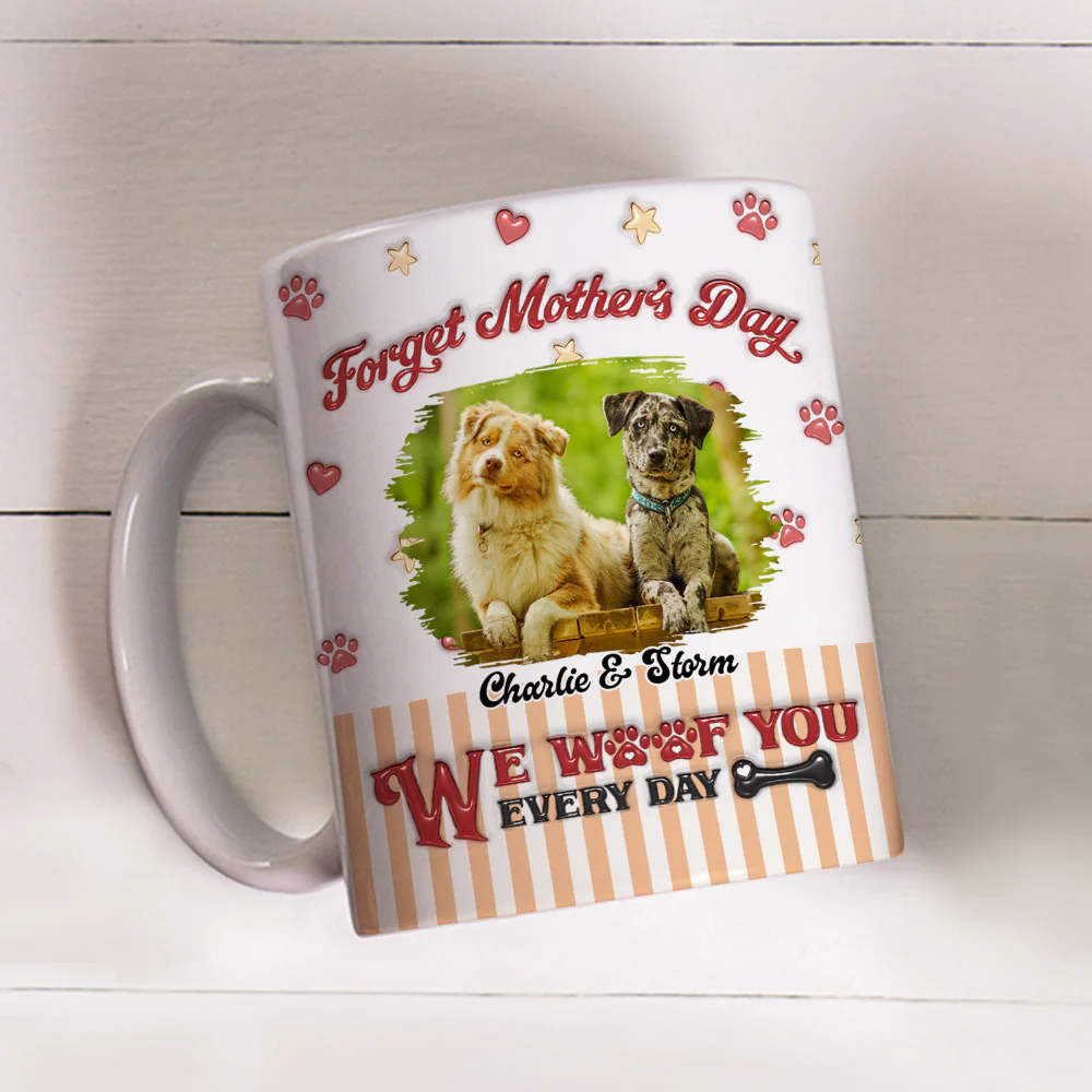 Forget It Photo - Personalized Custom 3D Inflated Effect Coffee Mug - Image 2