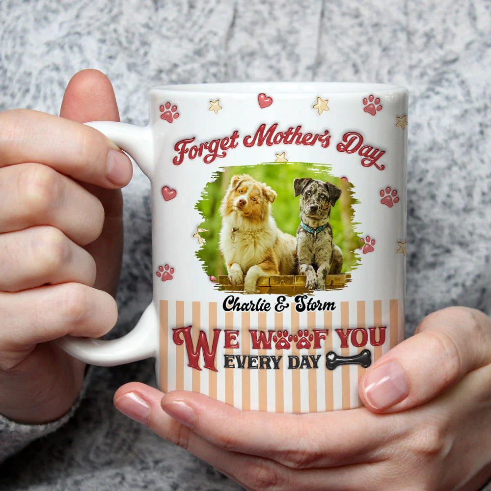 Forget It Photo - Personalized Custom 3D Inflated Effect Coffee Mug - Image 3