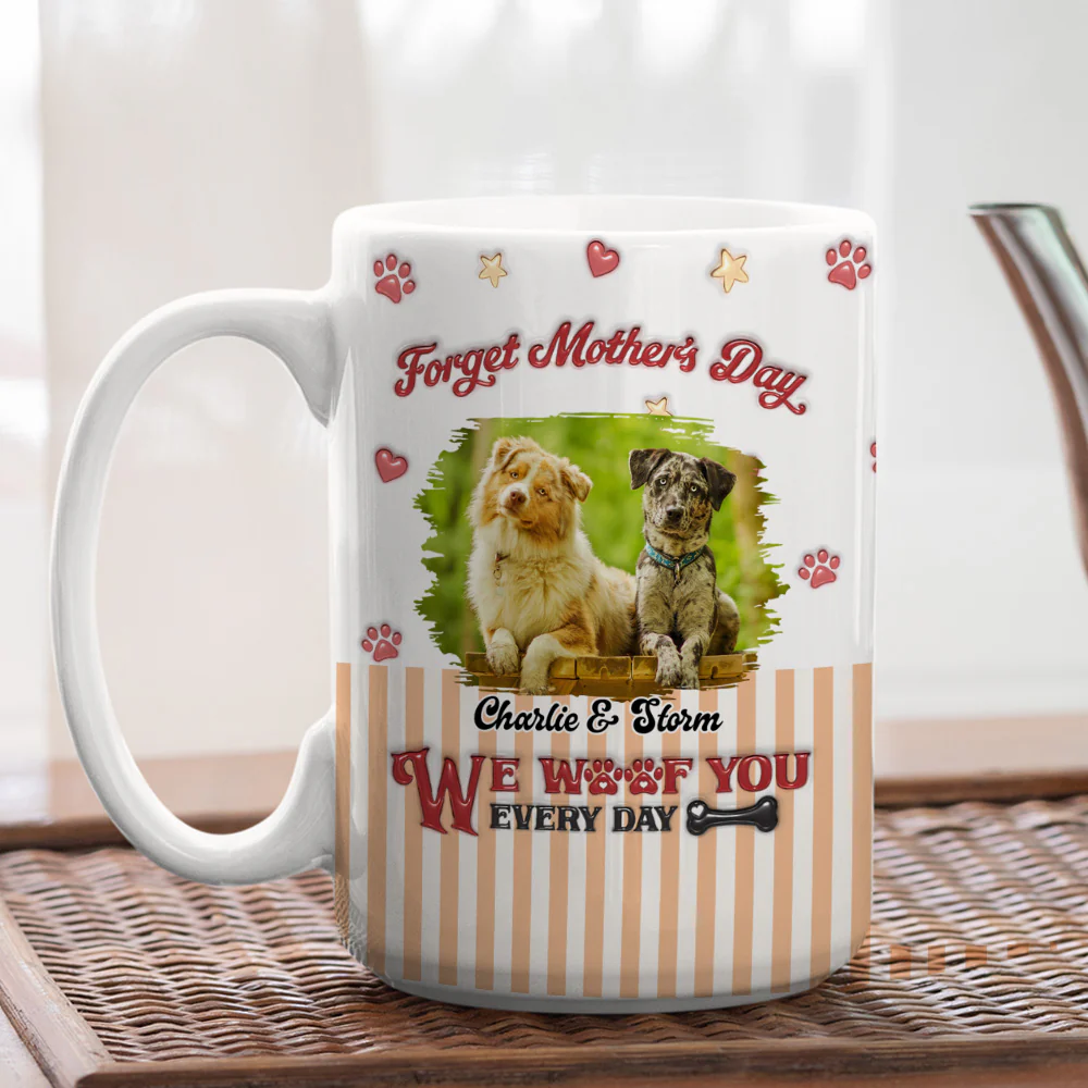 Forget It Photo - Personalized Custom 3D Inflated Effect Coffee Mug - Image 4