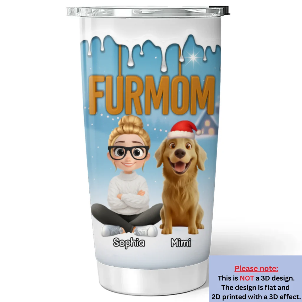 Fur Mom Now Onwards - Personalized Custom 3D Inflated Effect Tumbler - Image 5