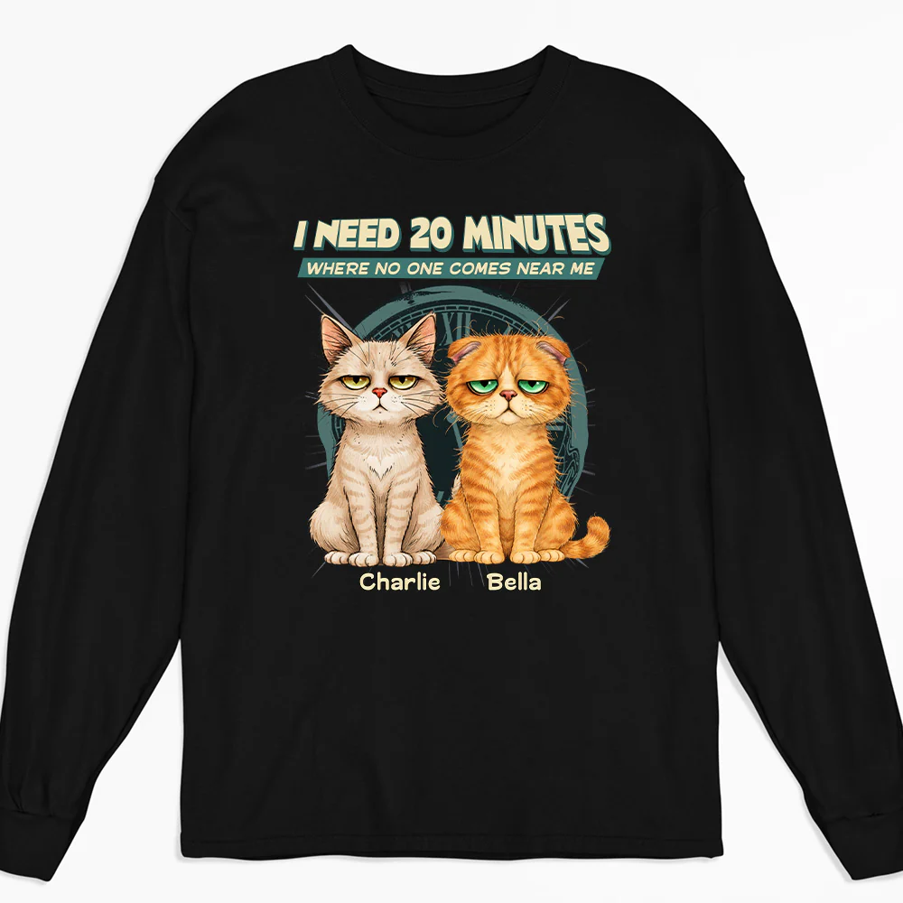 Give Me 20 Minutes Alone - Personalized Custom Long Sleeve T-shirt