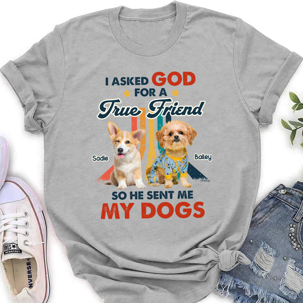God Sent Me A Best Friend Photo - Personalized Custom Women's T-Shirt - Image 3
