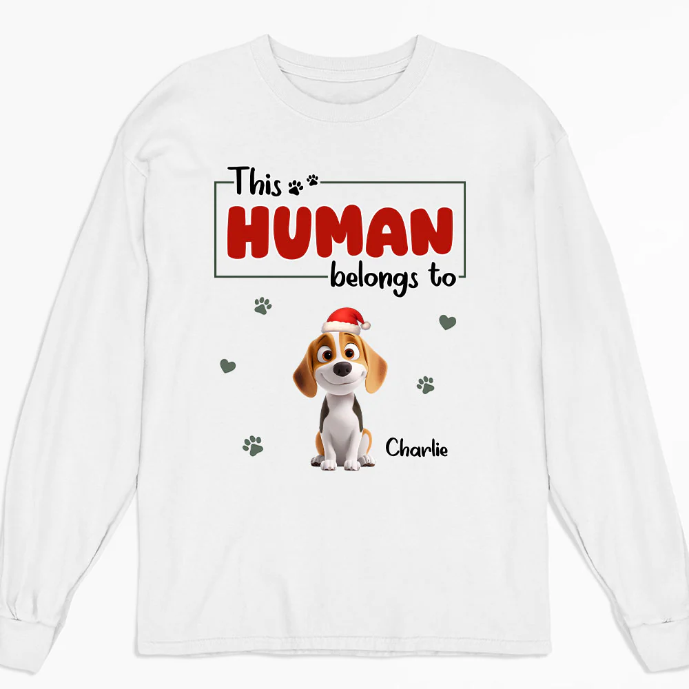 Human Belongs To Dog Christmas - Personalized Custom Long Sleeve T-Shirt