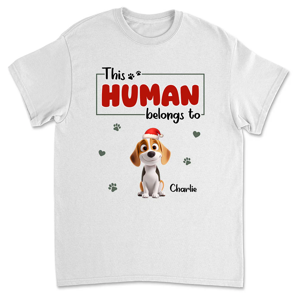 Human Belongs To Dog Christmas - Personalized Custom Unisex T-Shirt