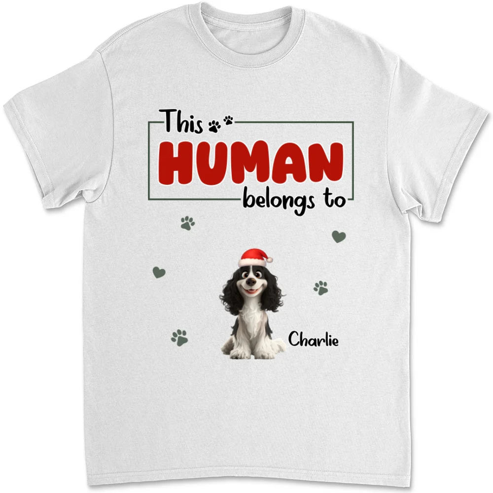 Human Belongs To Dog Christmas - Personalized Custom Unisex T-Shirt - Image 6