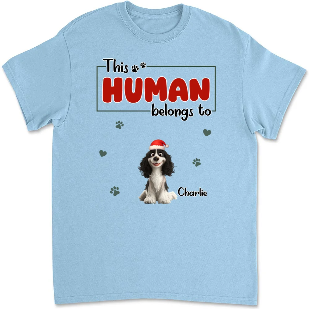 Human Belongs To Dog Christmas - Personalized Custom Unisex T-Shirt - Image 8