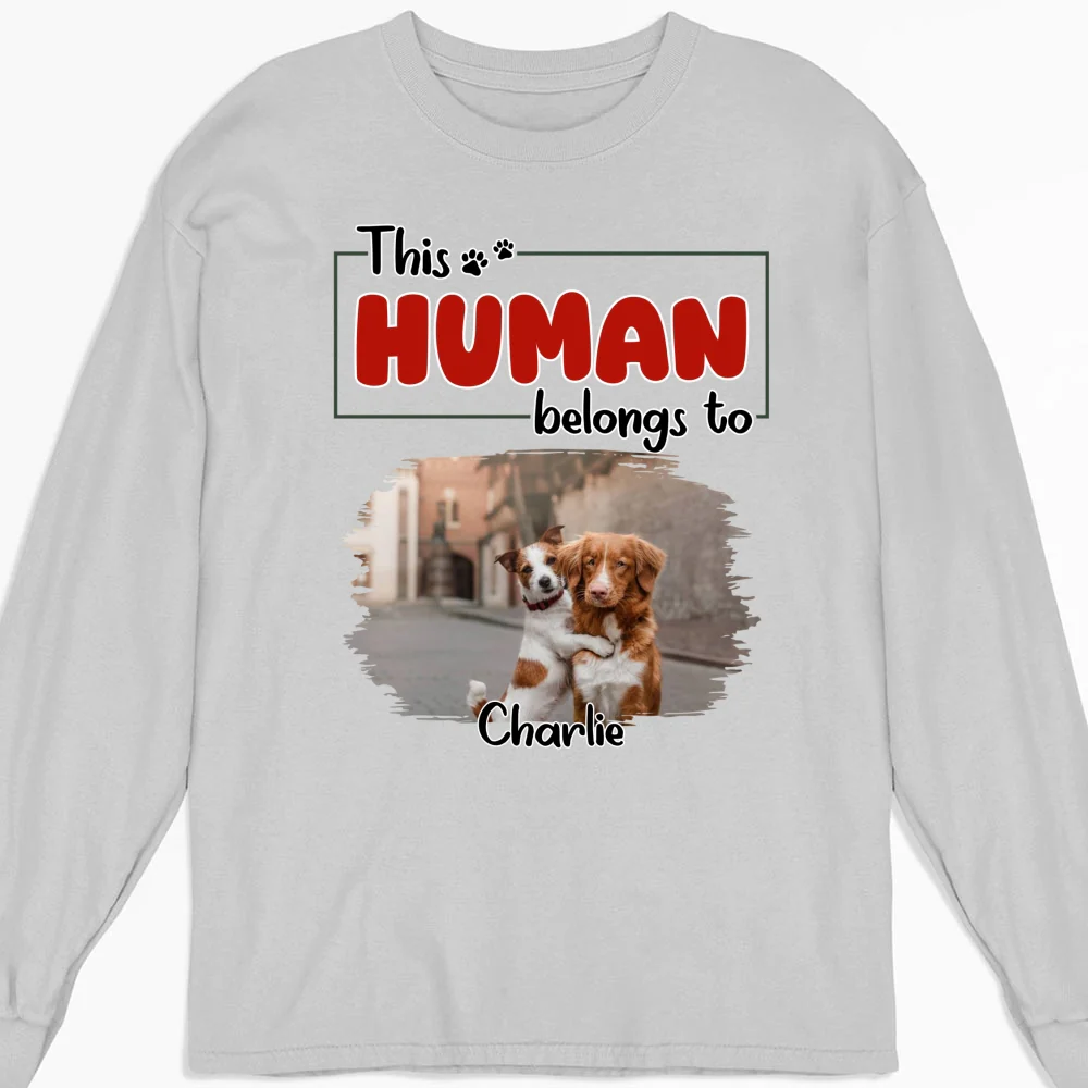 Human Belongs To Dog Christmas Photo - Personalized Custom Long Sleeve T-Shirt - Image 5