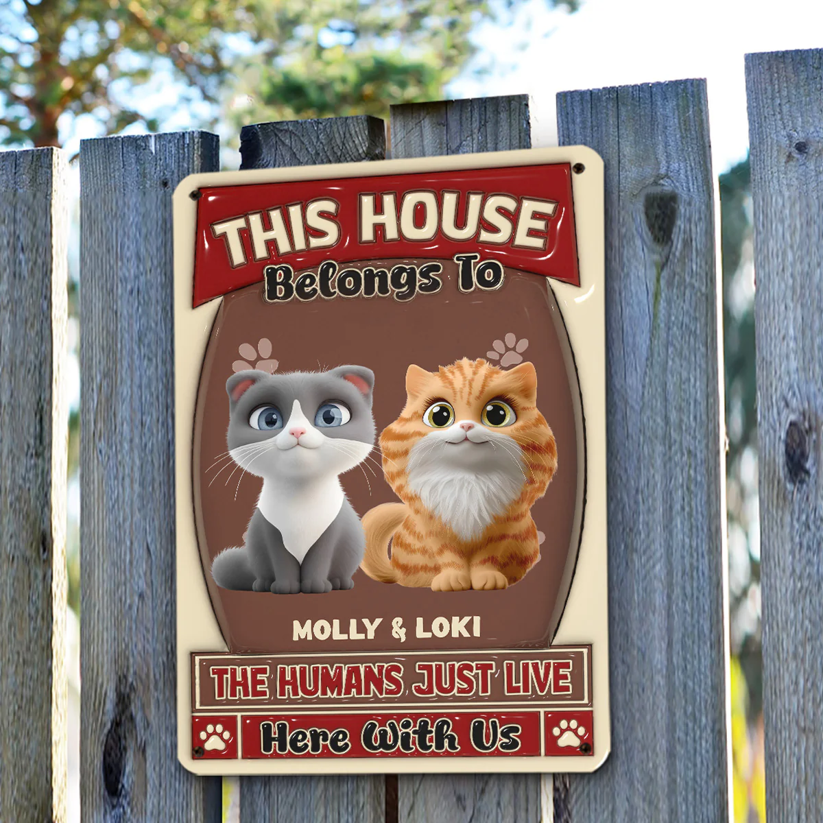 Humans Just Live Here With Cats - Personalized Custom 3D Inflated Effect Metal Sign - Image 3