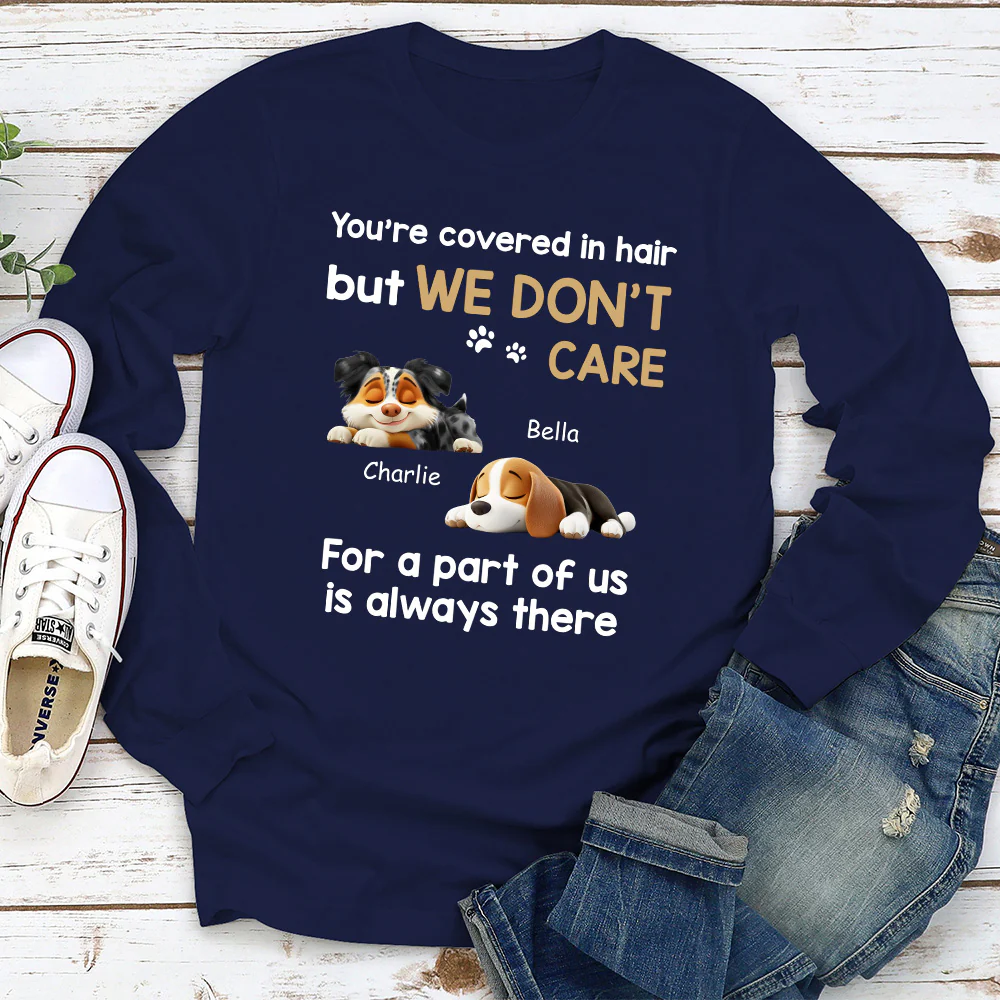 I Do Not Care - Personalized Custom Long Sleeve T-shirt - Image 2