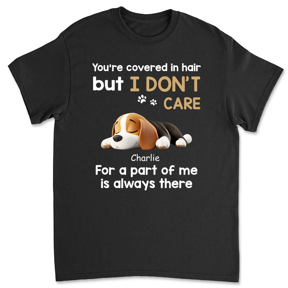 I Do Not Care - Personalized Custom Unisex T-shirt