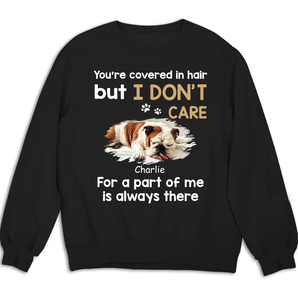 I Do Not Care Photo - Personalized Custom Sweatshirt